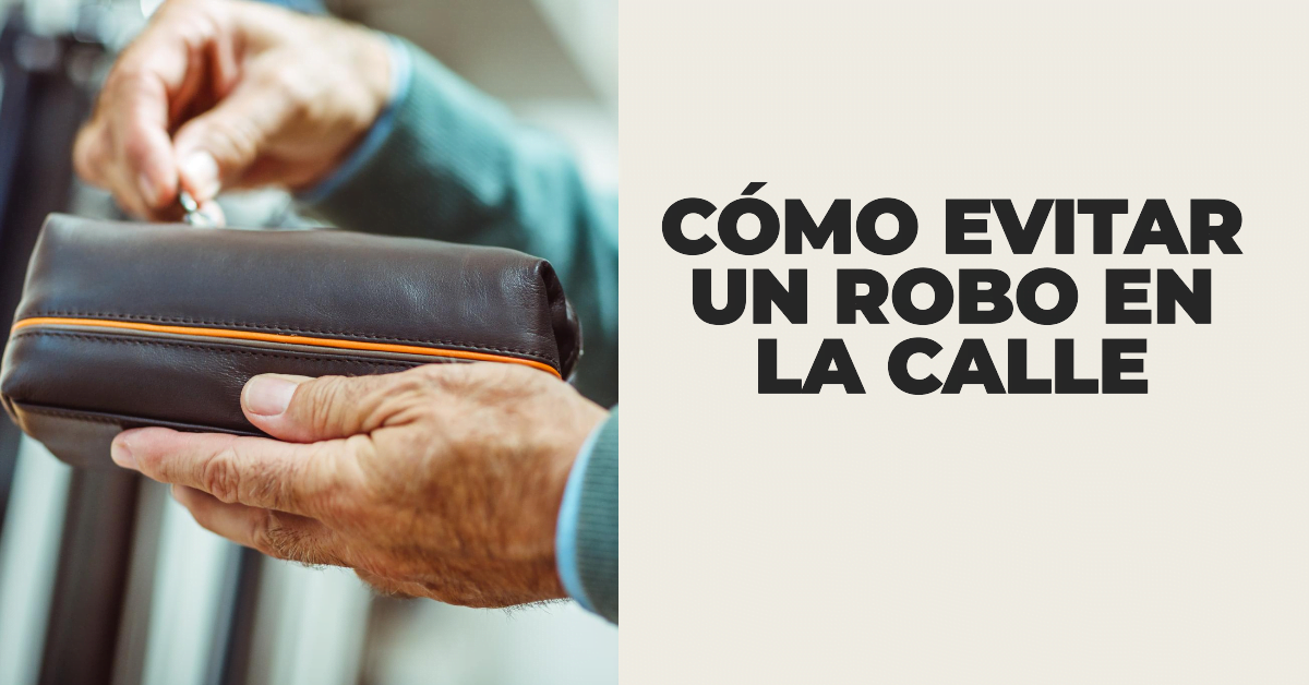 Cómo Evitar un Robo en la Calle: Consejos de Seguridad y Prevención